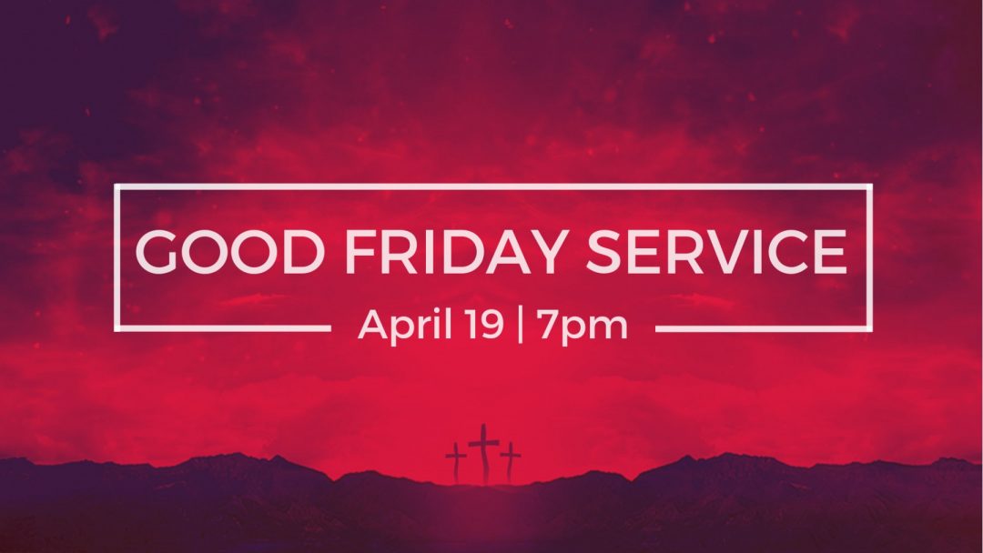 Good Friday Service Living Message Church
